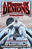 Laumer, Keith: A Plague of Demons and Other Stories