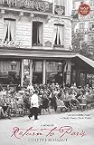 Rossant, Colette: Return to Paris: A Memoir Rossant, Colette: Return to Paris: A Memoir