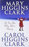 Clark, Mary Higgins: He Sees You When You're Sleeping: A Novel Clark, Mary Higgins: He Sees You When You're Sleeping: A Novel