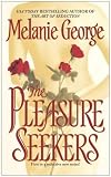 George, Melanie: The Pleasure Seekers George, Melanie: The Pleasure Seekers
