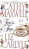 Maxwell, Cathy: Tea for Two Maxwell, Cathy: Tea for Two