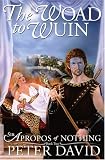David, Peter: The Woad to Wuin : Sir Apropos of Nothing David, Peter: The Woad to Wuin : Sir Apropos of Nothing