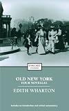 Wharton, Edith: Old New York Wharton, Edith: Old New York