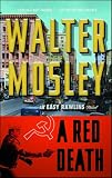 Mosley, Walter: Red Death Mosley, Walter: Red Death
