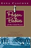Pagan Babies (0743453271) by Cascone, Gina Cascone, Gina: Pagan Babies