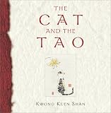 The Cat and the Tao (0743453352) by Shan, Kwong Kuen Shan, Kwong Kuen: The Cat and the Tao
