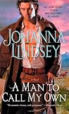 Lindsey, Johanna: A Man to Call My Own: A Novel Lindsey, Johanna: A Man to Call My Own: A Novel