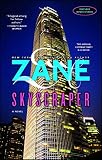 Zane: Skyscraper: A Novel Zane: Skyscraper: A Novel