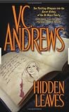 Andrews, V. C.: Hidden Leaves Andrews, V. C.: Hidden Leaves