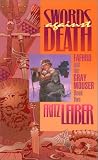 Leiber, Fritz: Swords Against Death : Adventures of Fafhrd and the Gray Mouser
