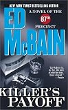 McBain, Ed: Killer's Payoff