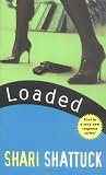 Shattuck, Shari: Loaded Shattuck, Shari: Loaded