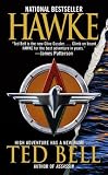 Bell, Ted: Hawke: A Novel Bell, Ted: Hawke: A Novel