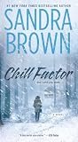 Brown, Sandra: Chill Factor Brown, Sandra: Chill Factor