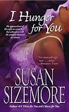 Sizemore, Susan: I Hunger for You Sizemore, Susan: I Hunger for You