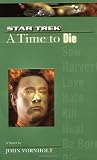 Vornholt, John: A Time to Die Vornholt, John: A Time to Die