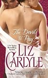 Carlyle, Liz: The Devil To Pay Carlyle, Liz: The Devil To Pay
