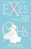 Kendrick, Beth: Exes And Ohs