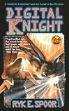 Baen, James: Digital Knight Baen, James: Digital Knight
