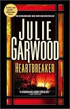 Heartbreaker (0743474198) by Garwood, Julie Garwood, Julie: Heartbreaker
