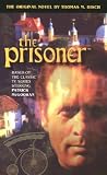Disch, Thomas M.: The Prisoner Disch, Thomas M.: The Prisoner
