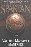 Manfredi, Valerio Massimo: Spartan: A Novel