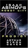 Cover, Arthur Byron: Isaac Asimov's Prodigy Cover, Arthur Byron: Isaac Asimov's Prodigy