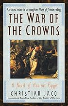 The War of the Crowns by Christian Jacq