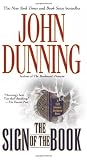 Dunning, John: The Sign of the Book: A Cliff Janeway Bookman Novel