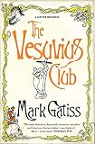Gatiss, Mark: The Vesuvius Club