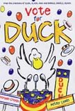 Cronin, Doreen: Vote for Duck Cronin, Doreen: Vote for Duck