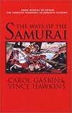 Gaskin, Carol: The Ways of the Samurai