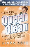 Cobb, Linda: Talking Dirty With the Queen of Clean Cobb, Linda: Talking Dirty With the Queen of Clean