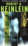 Heinlein, Robert A.: For Us, The Living: A Comedy Of Customs