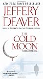 Deaver, Jeffery: The Cold Moon: A Lincoln Rhyme Novel