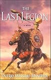 Manfredi, Valerio Massimo: Last Legion
