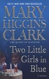 Clark, Mary Higgins: Two Little Girls in Blue