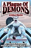 Flint, Eric: A Plague Of Demons: and Other Stories