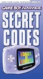 Bradygames: Game Boy Advance Secret Codes Bradygames: Game Boy Advance Secret Codes