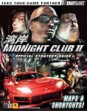 Bradygames: Midnight Club II: Official Strategy Guige Bradygames: Midnight Club II: Official Strategy Guige