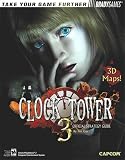 Bradygames: Clock Tower 3: Official Strategy Guide Bradygames: Clock Tower 3: Official Strategy Guide