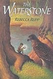 Rupp, Rebecca: The Waterstone
