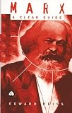 Reiss, Edward: Marx: A Clear Guide Reiss, Edward: Marx: A Clear Guide