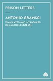 Gramsci, Antonio: Prison Letters