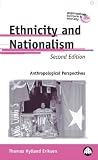 Eriksen, Thomas Hylland: Ethnicity and Nationalism