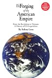 Zinn, Howard: The Forging of the American Empire: From the Revolution to Vietnam, a History of U.S. Imperialism