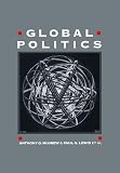 Lewis, Paul: Global Politics : Globalization and the Nation State