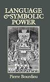 Bourdieu, Pierre: Language and Symbolic Power