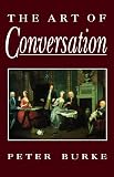 Burke, Peter: Art of Conversation