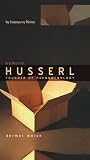 Moran, Dermot: Edmund Husserl : Founder of Phenomenology